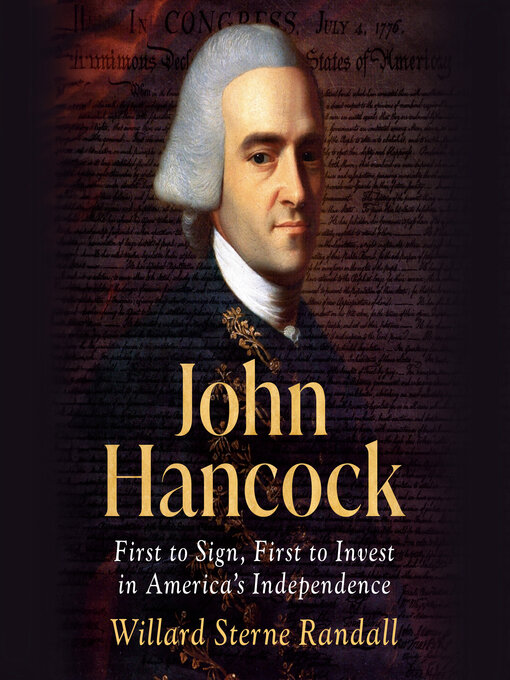 Title details for John Hancock by Willard Sterne Randall - Available